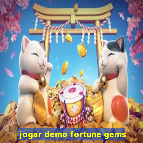 jogar demo fortune gems